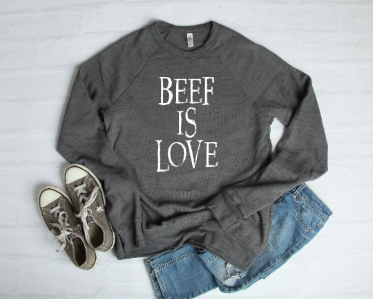 Beef is Love - Crew Sweatshirt